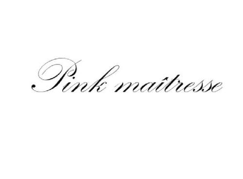 PINKMAITRESSE