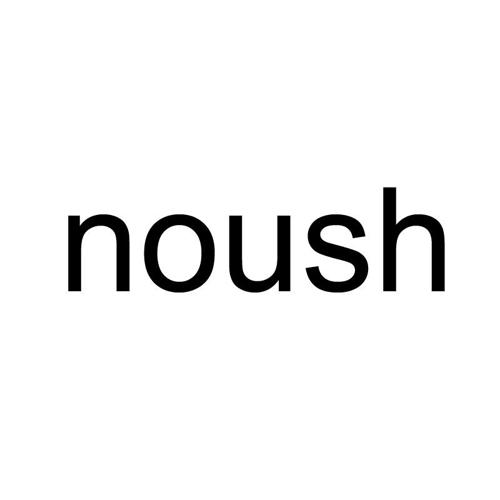 NOUSH