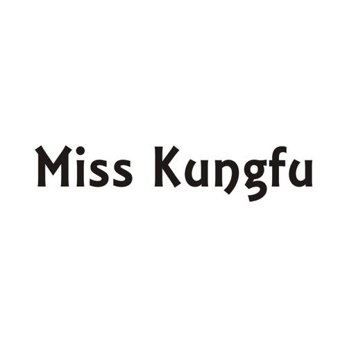 MISSKUNGFU