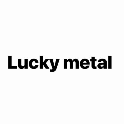 LUCKYMETAL