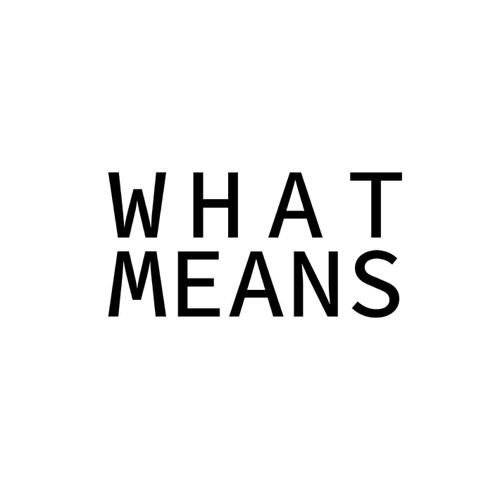 WHATMEANS