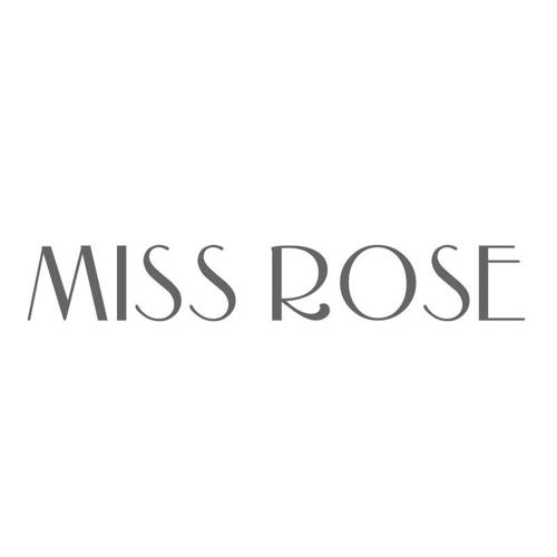 MISSROSE