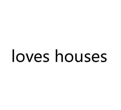 LOVESHOUSES