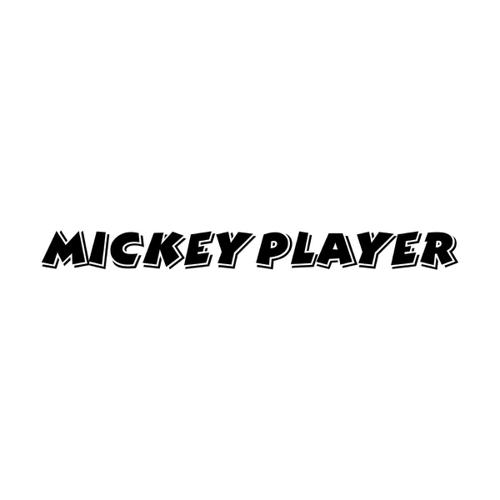 MICKEYPLAYER