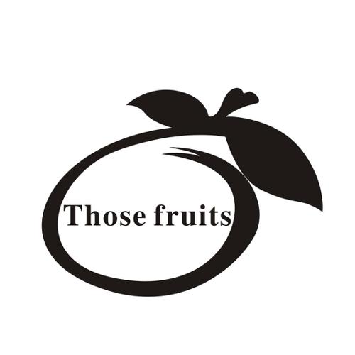 THOSEFRUITS