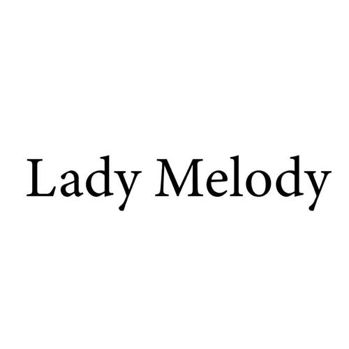 LADYMELODY
