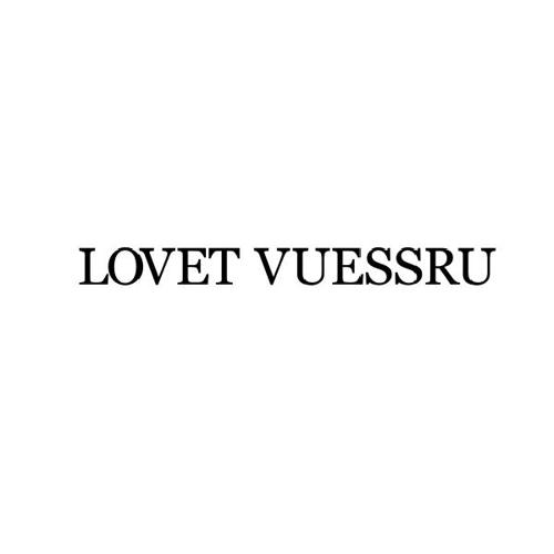 LOVET VUESSRU