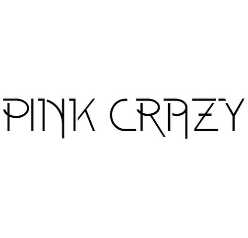 PINK CRAZY