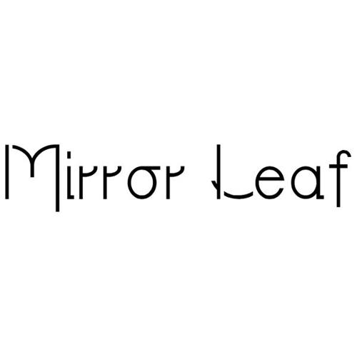 MIRROR LEAF