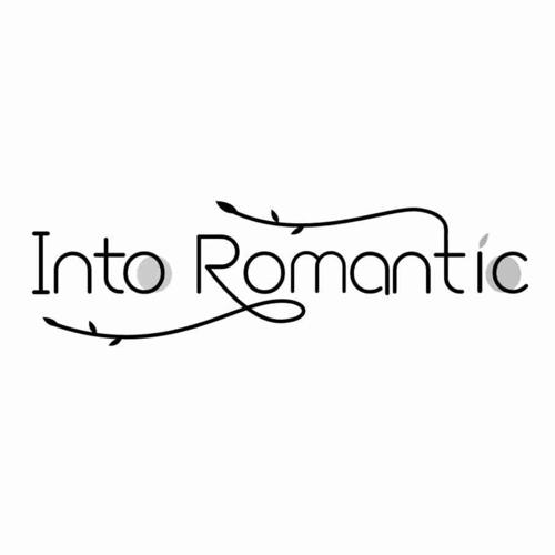 INTO ROMANTIC