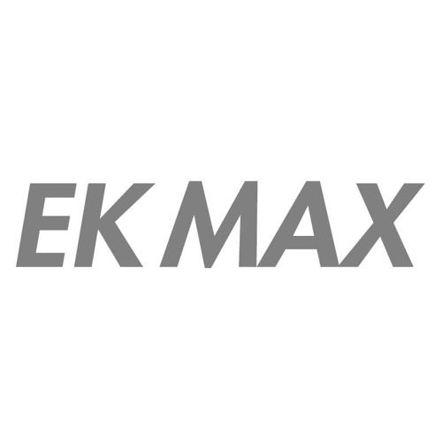 EK MAX