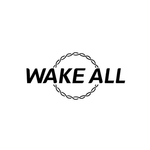 WAKE ALL